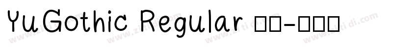 YuGothic Regular 常规字体转换